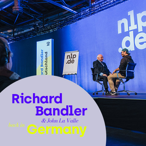 Richard Bandler & John La Valle – live in Germany